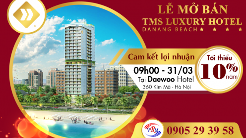 Mở bán condotel phong cách Nhật TMS Luxury Đà Nẵng 31/3 tại Daewoo hotel, Hà Nội – ưu đãi khủng